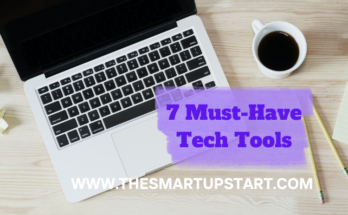 7 Must-Have Tech Tools